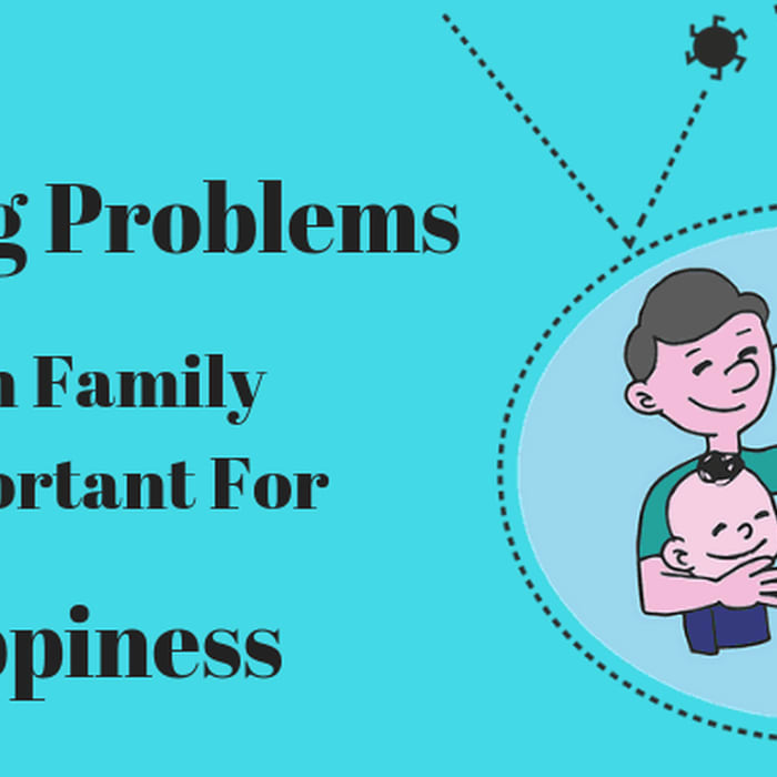 Sharing Problems With Family Is Important For Happiness