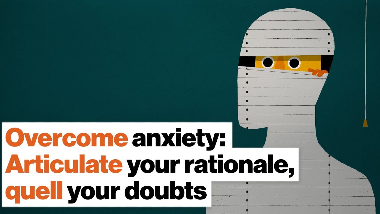 Overcome anxiety: Articulate your rationale, quell your doubts | Jordan Peterson | Big Think