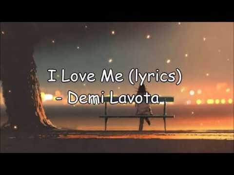 I Love Me (lyrics) - Demi Lovato