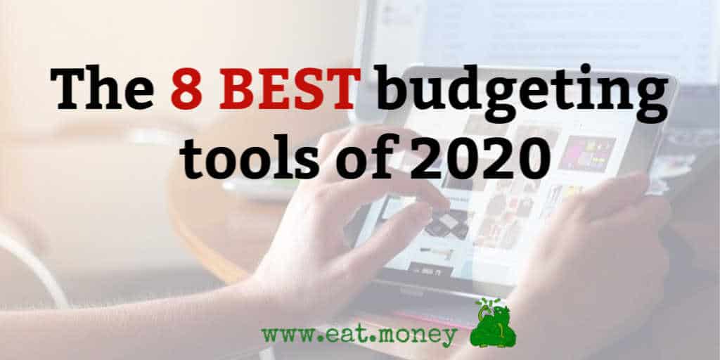 The 8 Best Budgeting Tools of 2020