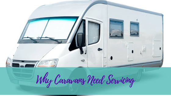 Why Caravans Need Servicing
