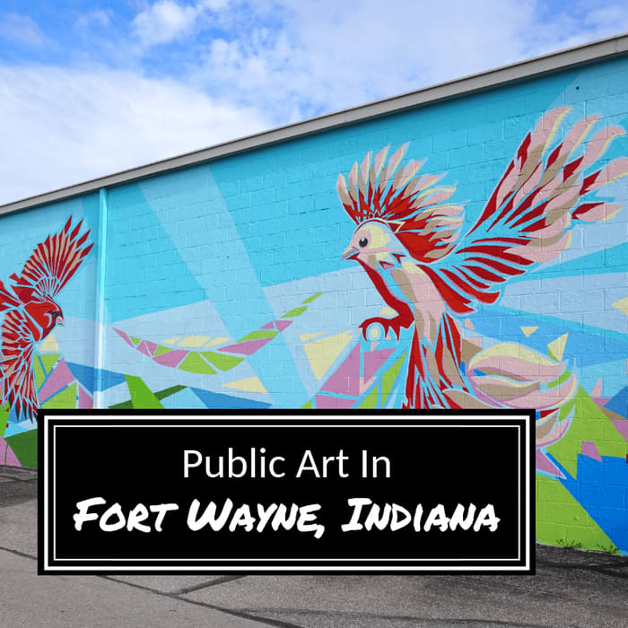 Public Art In Fort Wayne, Indiana