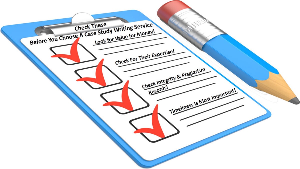 Check These Before You Choose A Case Study Writing Service