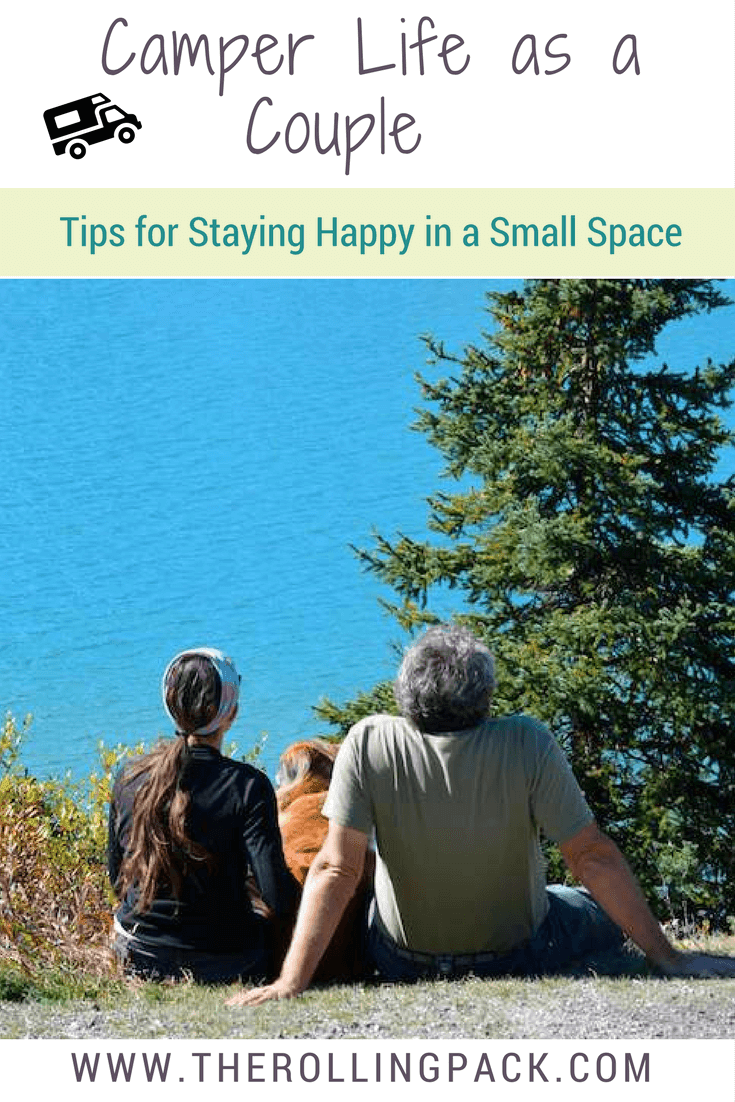 Camper Life as a Couple: Tips for Staying Happy in a Small Space