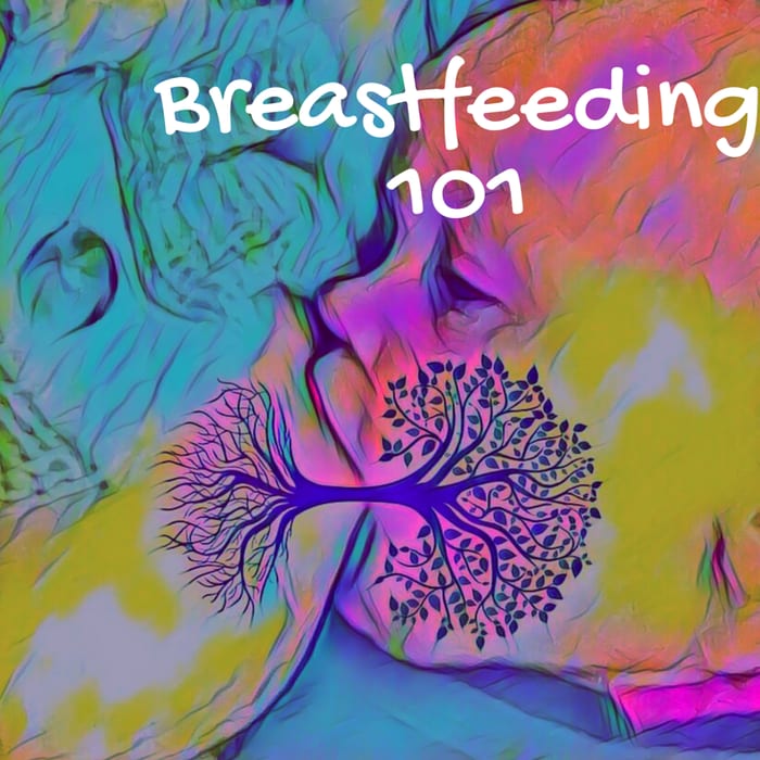 Breastfeeding 101- World Breastfeeding Week