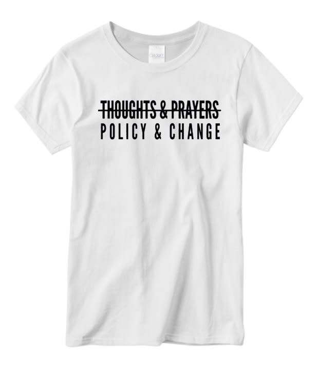 Policy and Change daily T Shirt