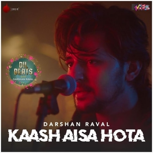 Download Kaash Aisa Hota by Darshan Raval MP3 Song in High Quality