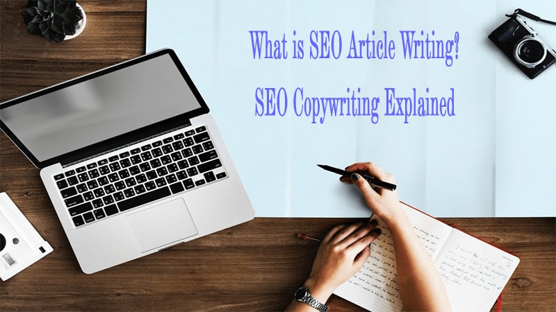What Is SEO Article Writing? SEO Copywriting Explained