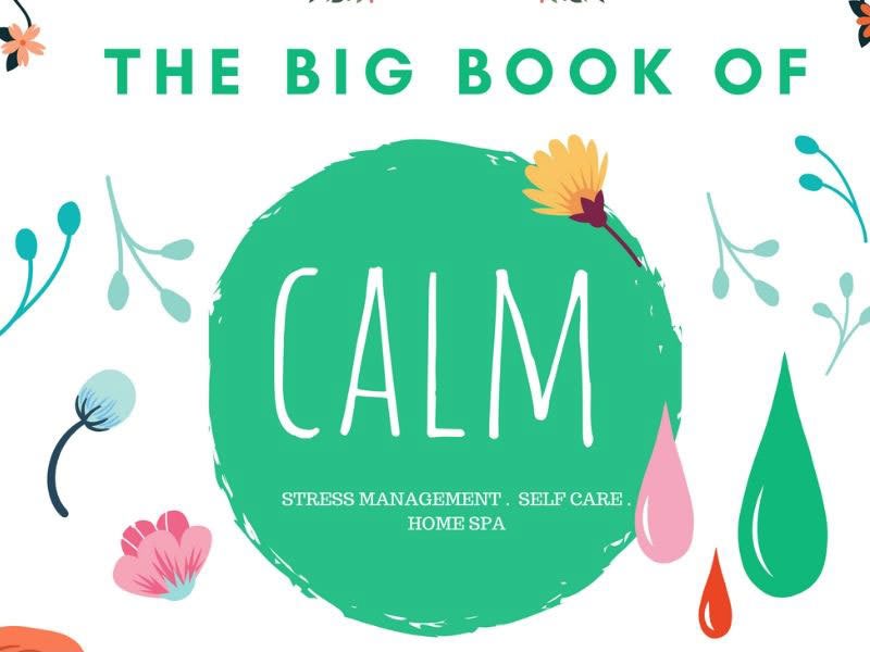 The Big Book of Calm - Being Fierce After Forty