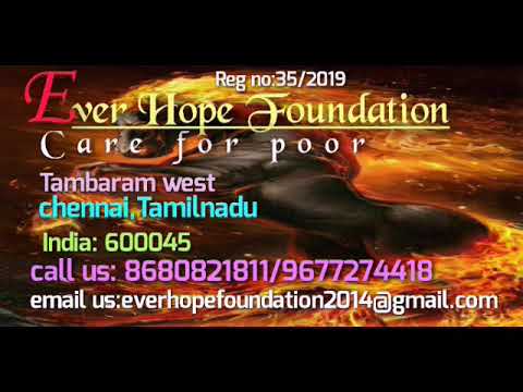 Ever Hope Foundation(care for poor)