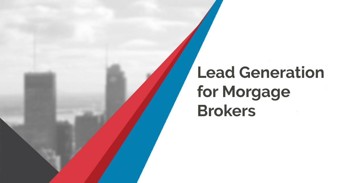 Lead Generation for Mortgage Brokers