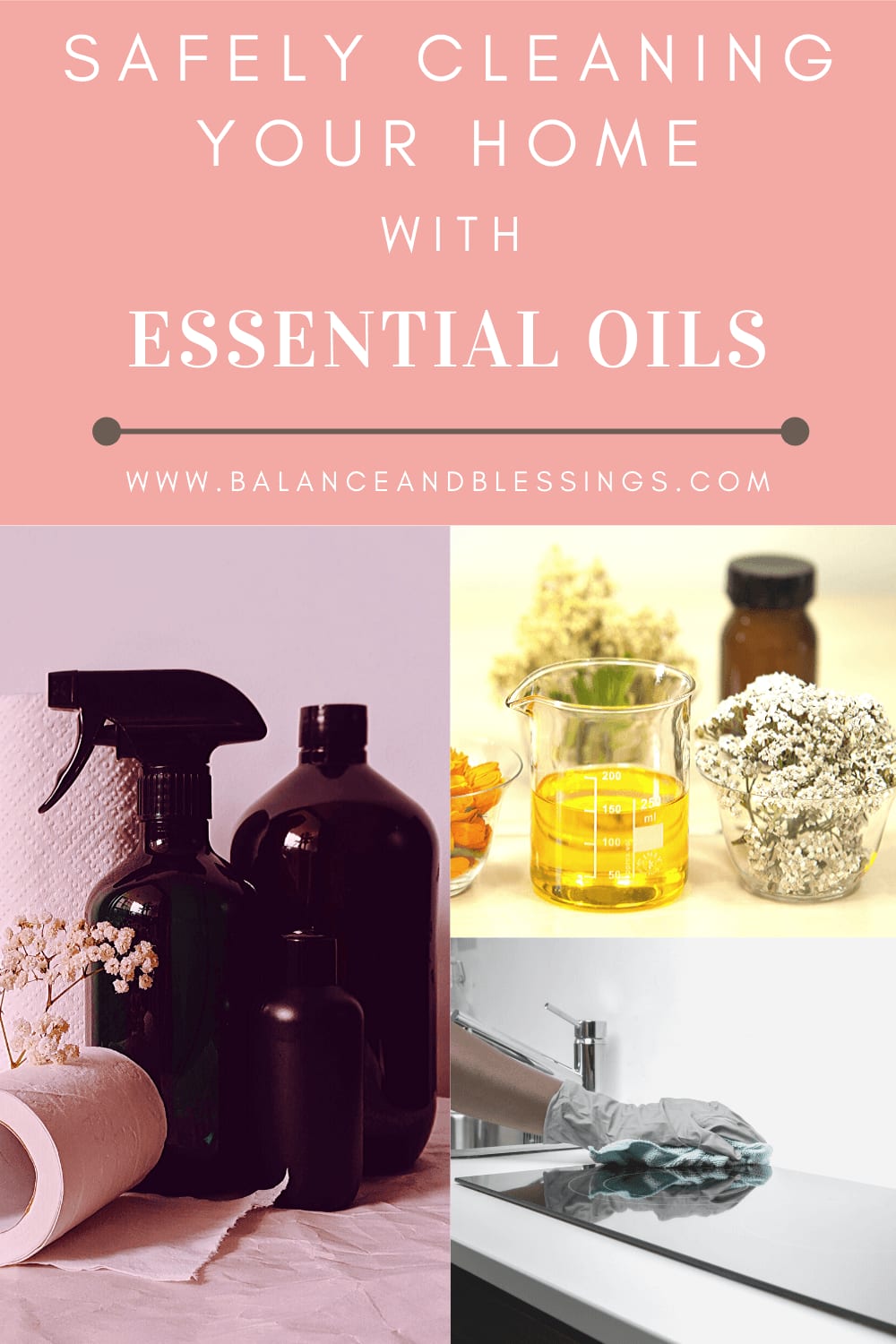 Safely Cleaning Your Home with Essential Oils - Balance & Blessings