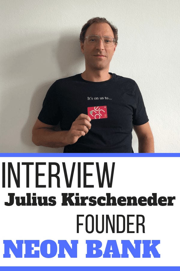 Interview of Julius Kirscheneder, Founder of The Neon Bank