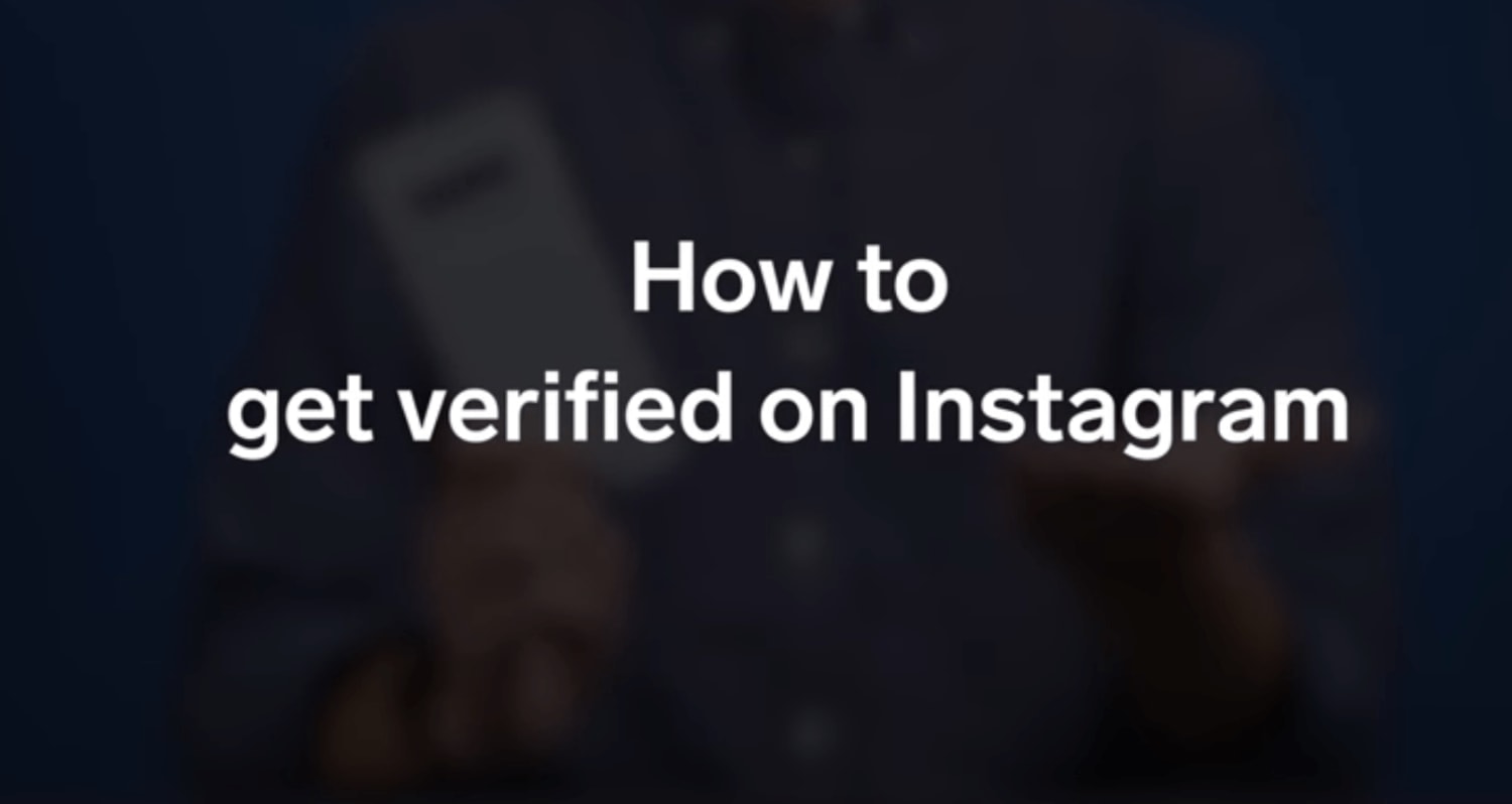 Get a verified account on Instagram in the two-step