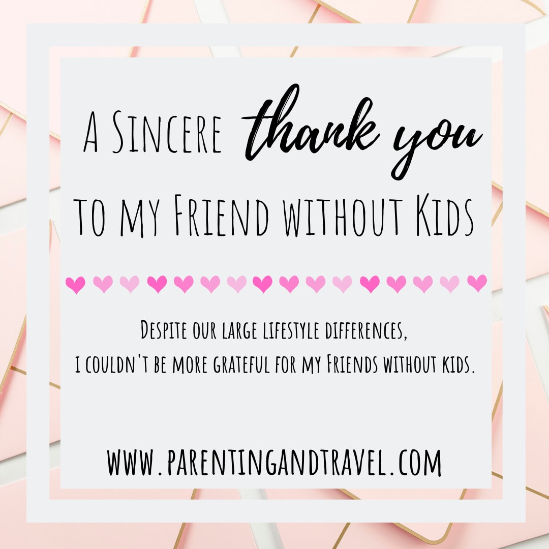 Sincere Thank You to my Friend: Parenting & Travel 10/2019