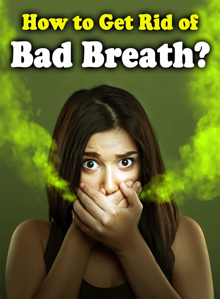 How to Get Rid of Bad Breath? - Quiet Corner
