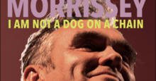 Alt-Rock Review: Morrissey - I am Not a Dog on a Chain