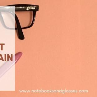 A fact about my chronic pain - Notebooks and Glasses