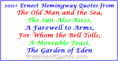 100+ Most Famous Ernest Hemingway Quotes