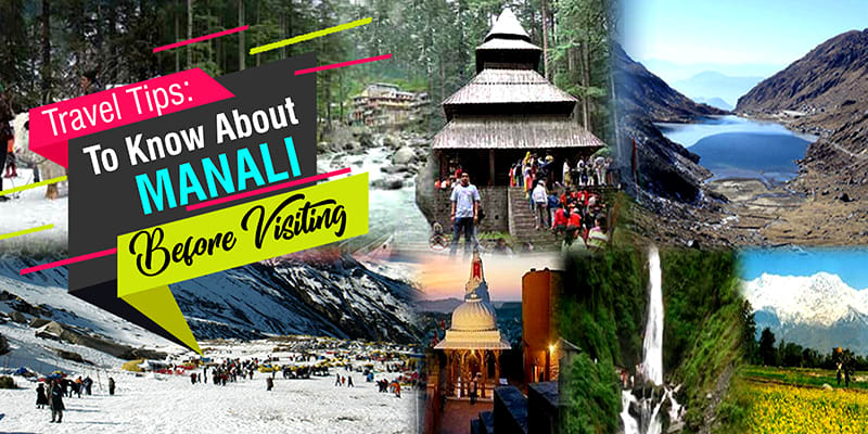 Tips On How To Have A Safe Stay At Manali!