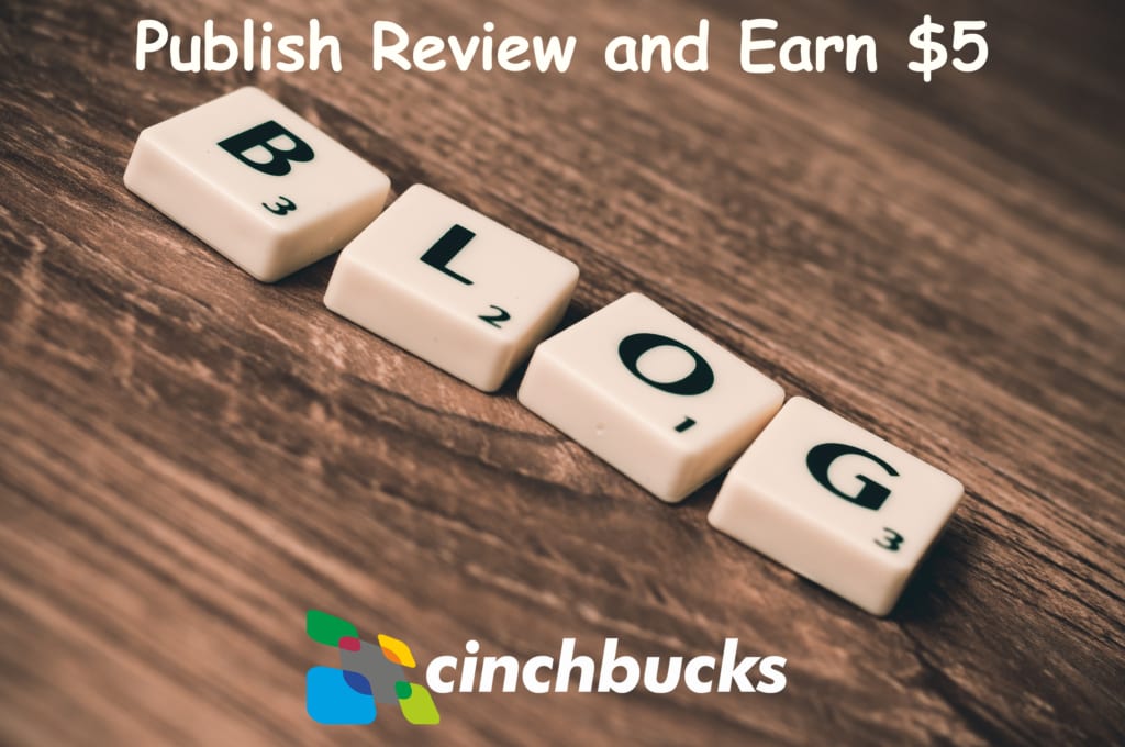 Blogger Fest (Earn upto $100 per review) - The Official Blog of Cinchbucks