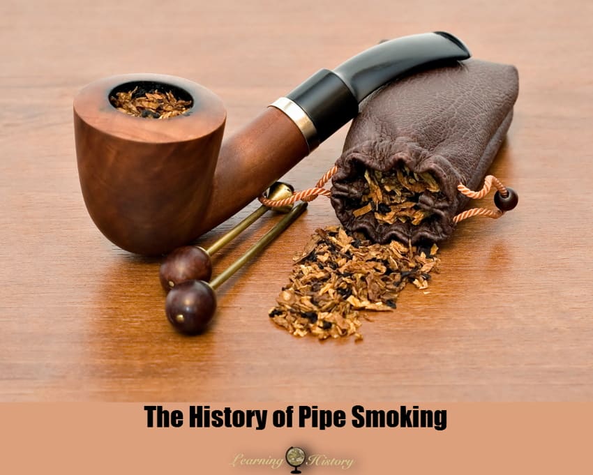 The History of Pipe Smoking: Historical Events