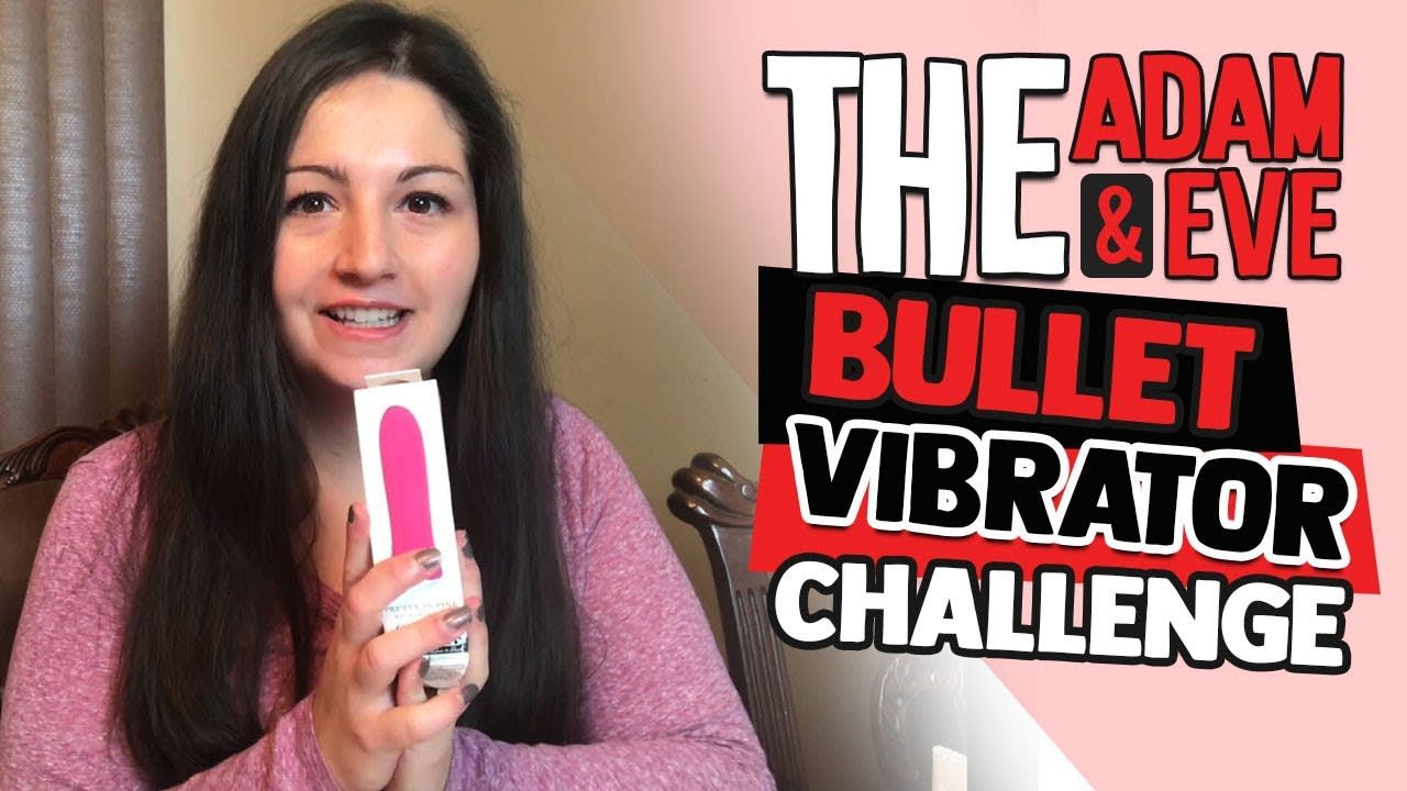Vibrating Bullet Massagers Reviews | Bullets and Eggs Vibrators | Adam and Eve Vibrator Challenge