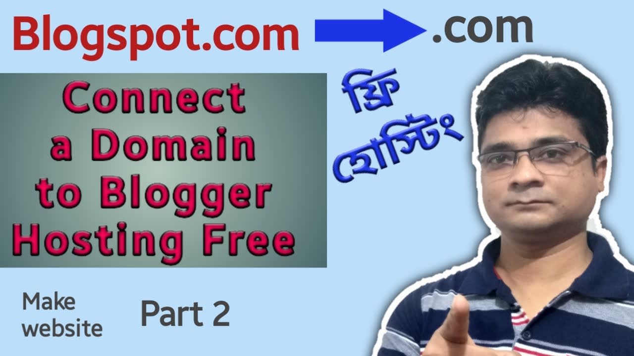 How to connect blogger to domain Website? Make and Earn Money Part 2
