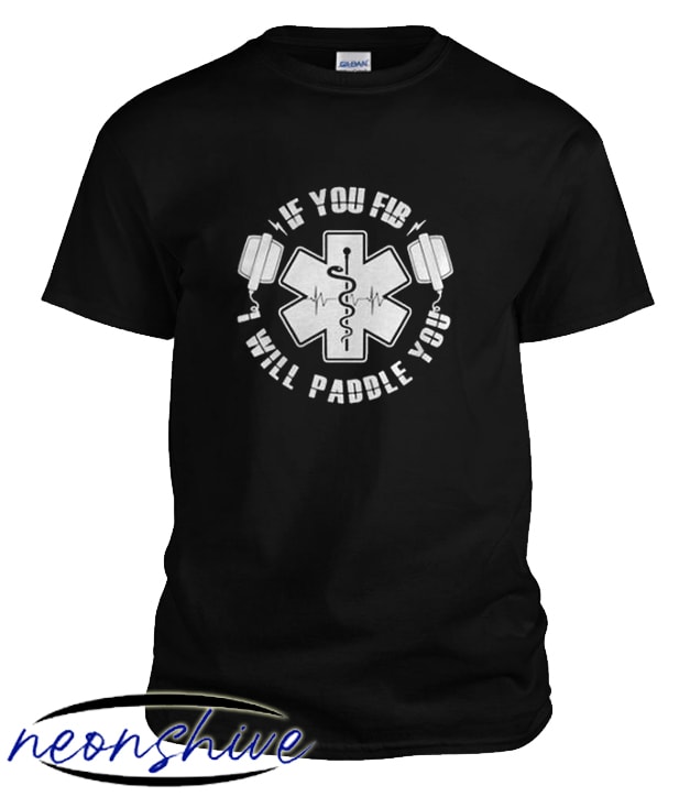 I Will Paddle You T-shirt