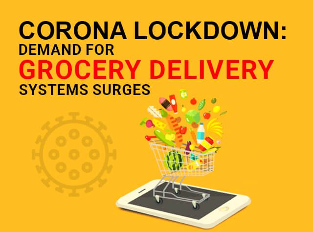Corona Lockdown: Demand for Grocery Delivery Apps Surges