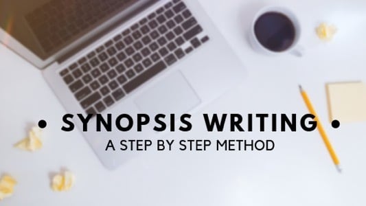Synopsis Writing: A Step By Step Method