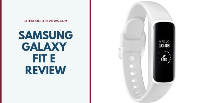 Samsung Galaxy Fit E Fitness Tracker Review