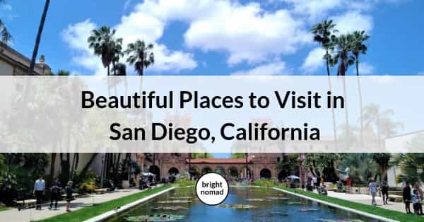 Beautiful Places to Visit in San Diego, California