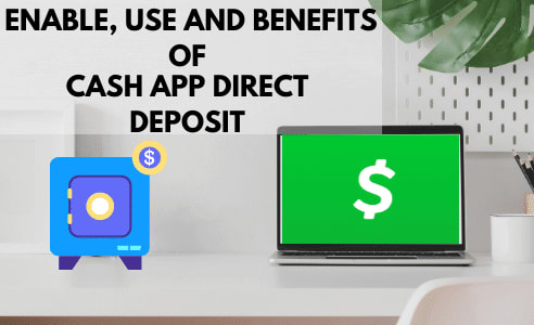 Cash App Direct Deposit - Easy Steps To Enable [SOLVED]