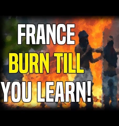 France: Burn Till You Learn!