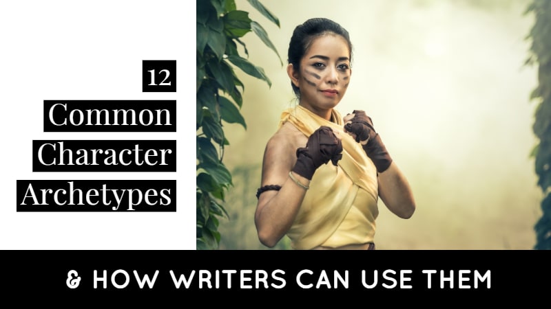 12 Common Character Archetypes & How Writers Can Use Them