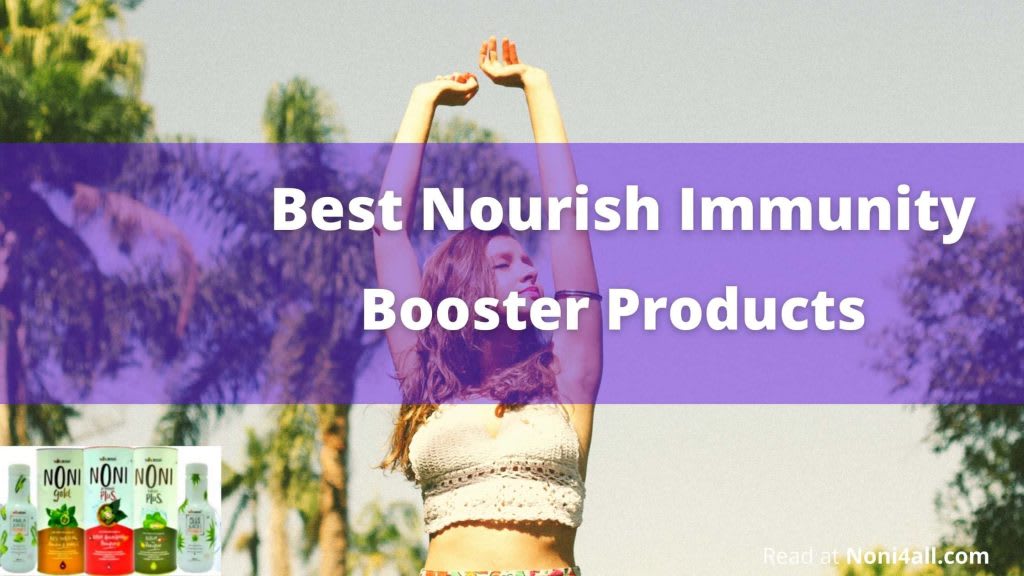 5 Best Nourish Immunity Booster Products (2020)
