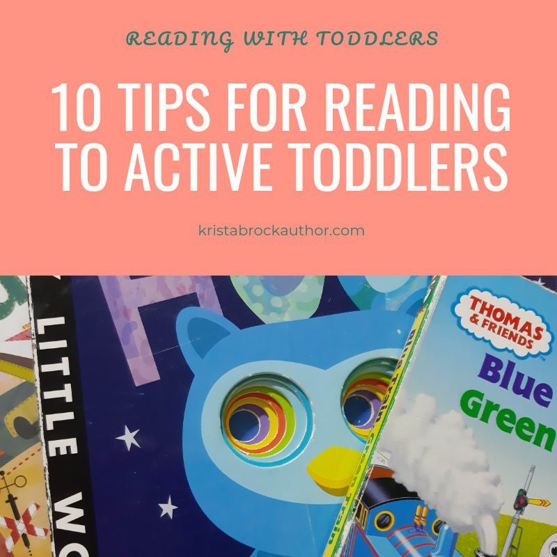 10 Tips for Reading to Active Toddlers