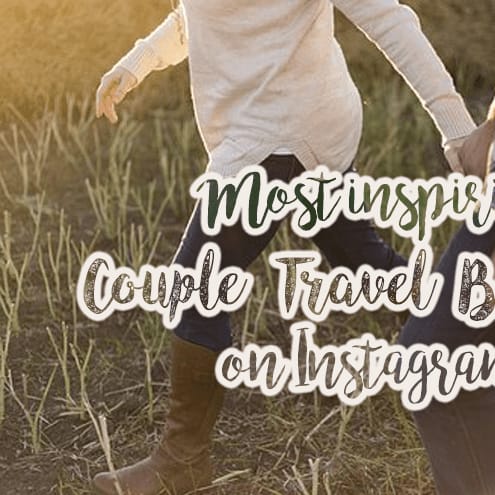 Our favorite Instagram Couple travel bloggers - Travel To Blank Walking Guide