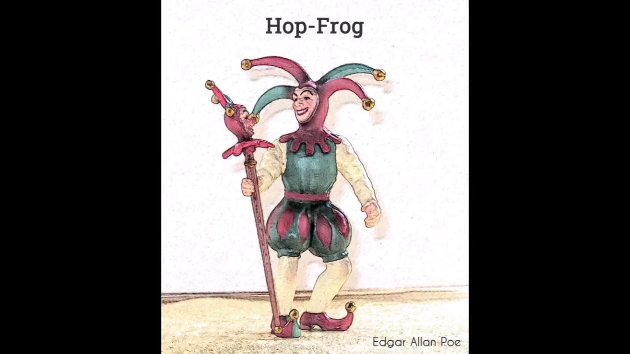 Hop-Frog by EDGAR ALLAN POE - FULL AudioBook - Free AudioBooks