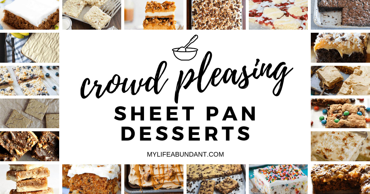 Crowd Pleasing Sheet Pan Desserts