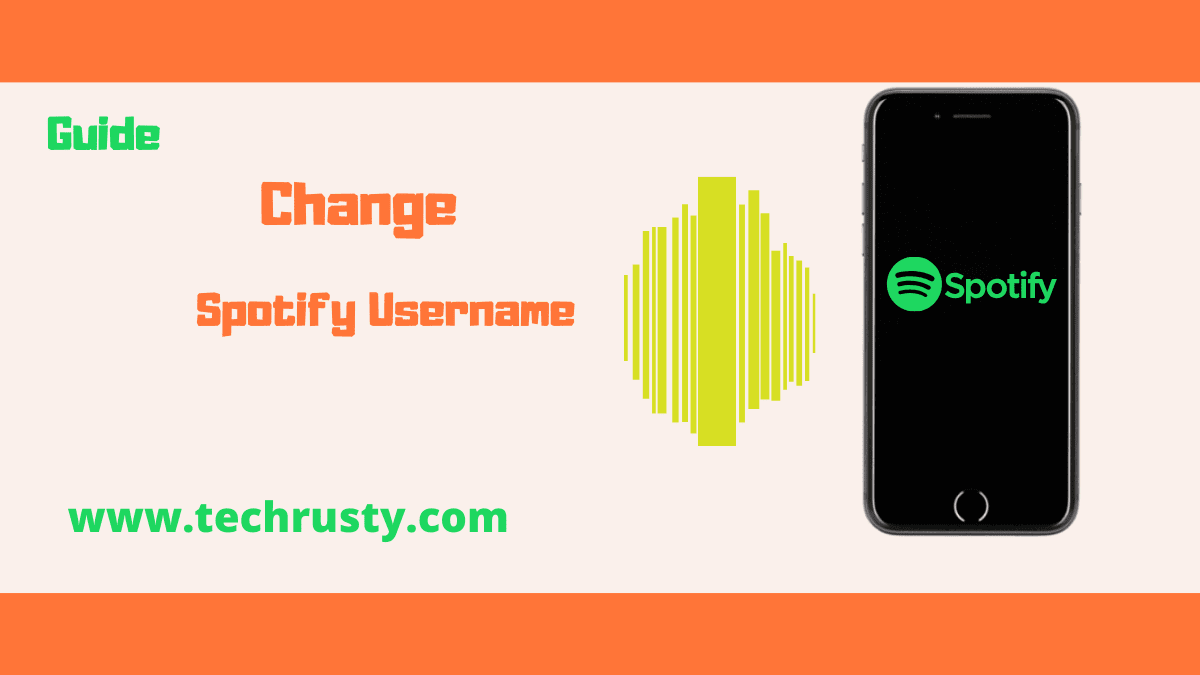 How To Change Spotify Username: Badass Guide 2020