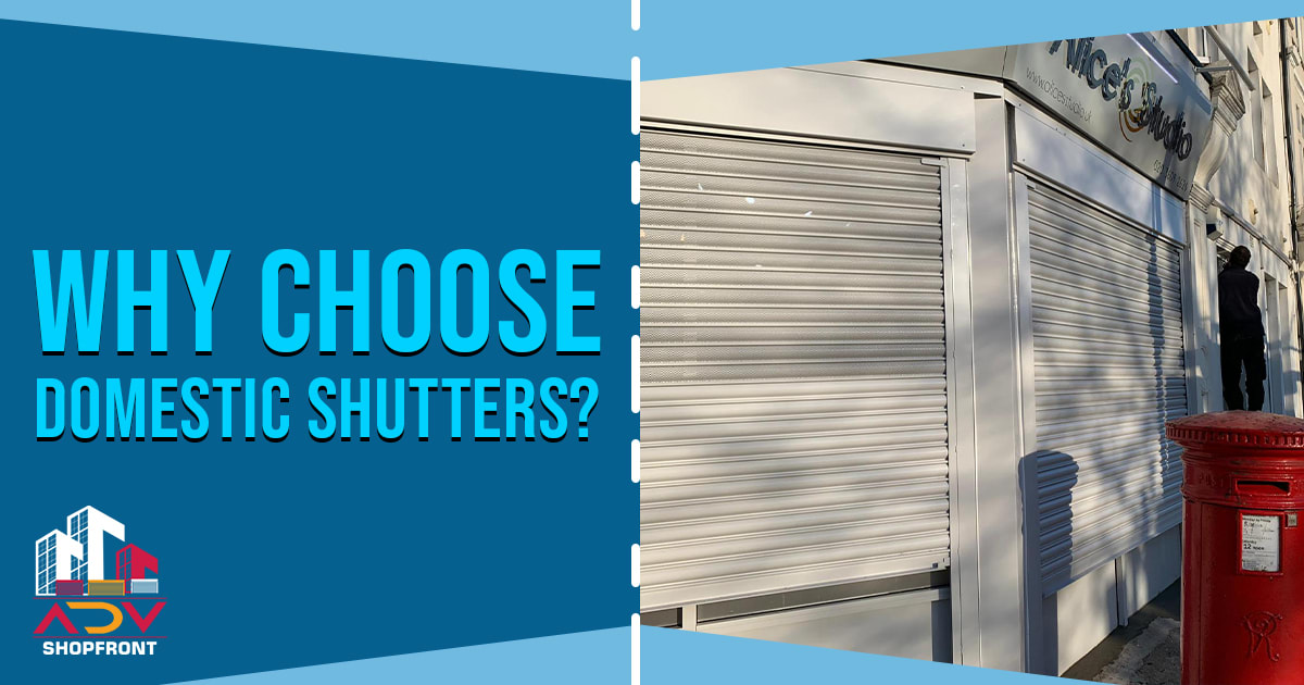 Why Choose Domestic Shutters?