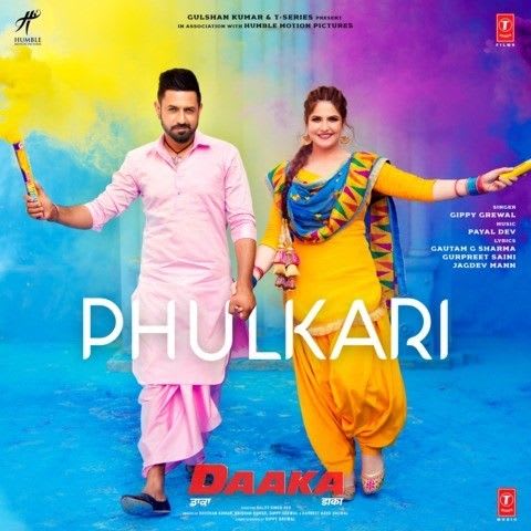 Download Phulkari (Daaka) Mp3 Song By Gippy Grewal