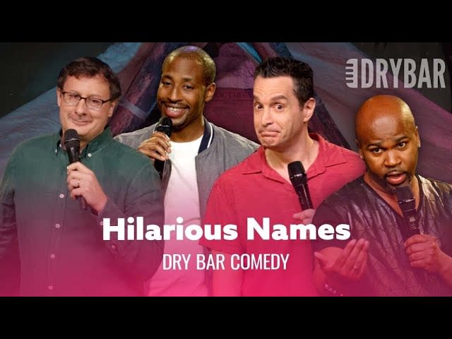 Weird Names - Dry Bar Comedy