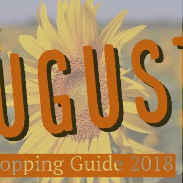 August Shopping Guide 2018
