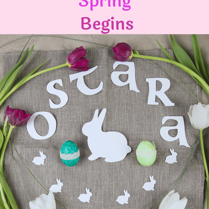 Ostara and Spring Celebrations and Renewal - Spirit of the Soul Lifestyle