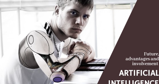 Artificial intelligence (Future, advantages and involvements in Artificial intelligence).