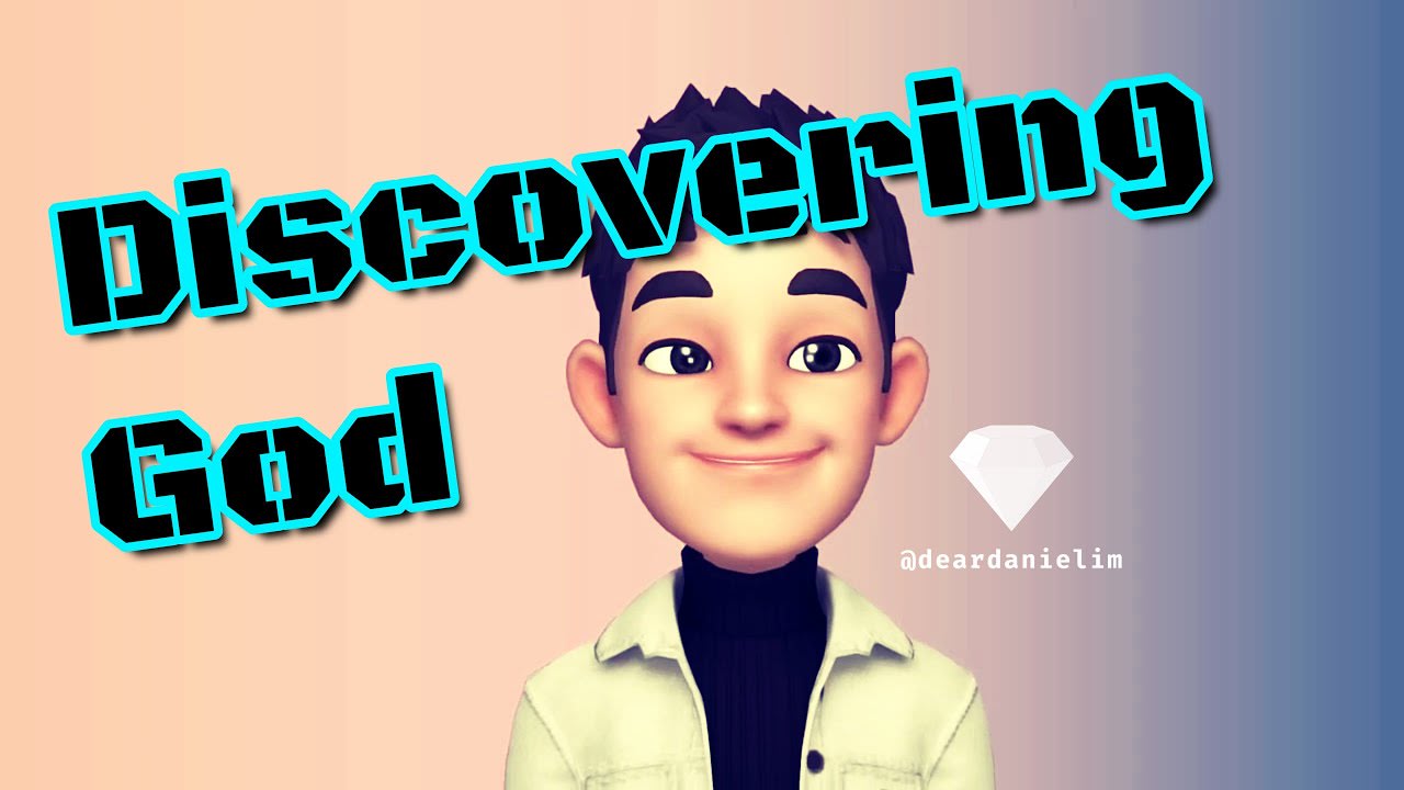 Intro to Exploring & Discovering God: How Can We Know God Personally?