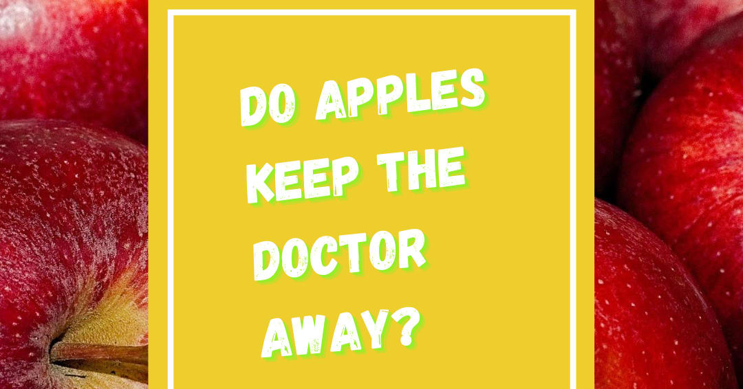 Apple a day keep Doctor away?